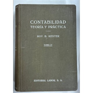 CONTABILIDAD TEORÍA Y PRÁCTICA - SOLUCIONES DE LOS EJERCICIOS PRÁCTICOS. TOMO IV.